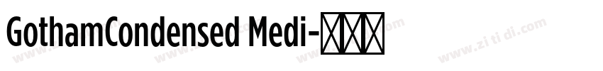 GothamCondensed Medi字体转换